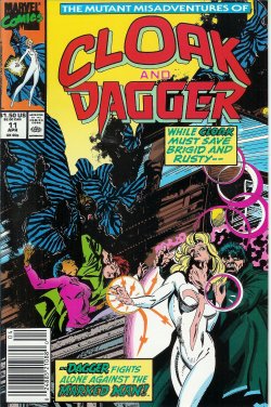 CLOAK AND DAGGER, The Mutant Misadventures of: Apr #11