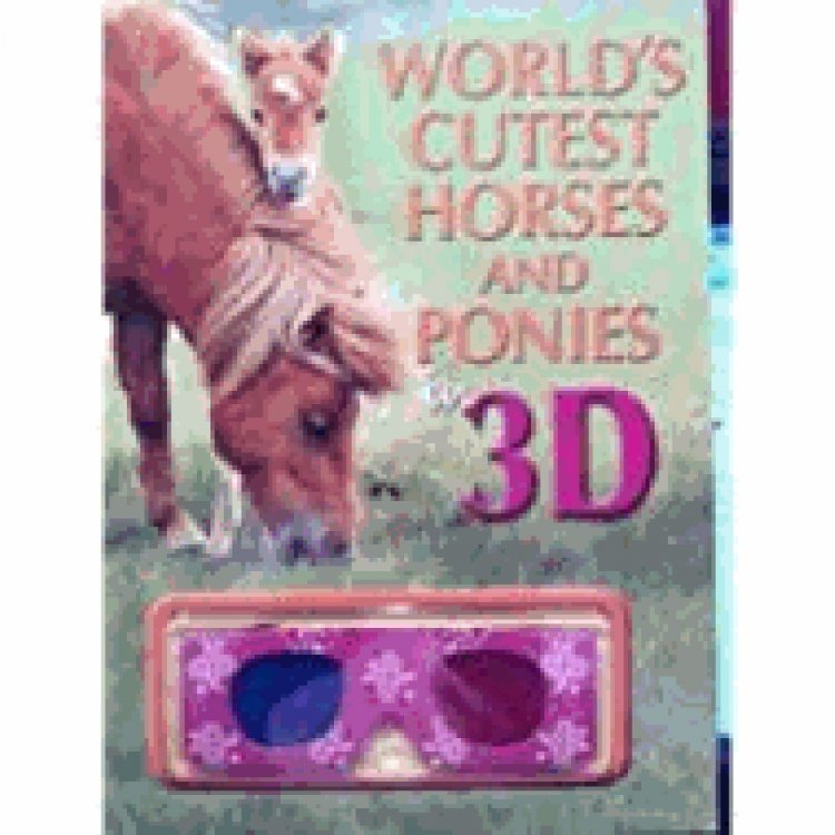 World's Cutest Horses and Ponies in 3D