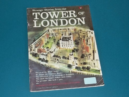 Strange Stories from the Tower of London