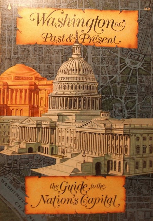 Washington DC Past & Present-The Guide to the Nation's Capital