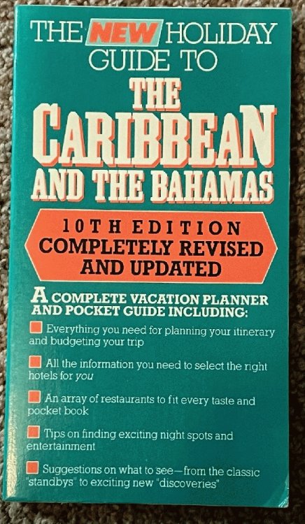 The New Holiday Guide to the Caribbean and the Bahamas