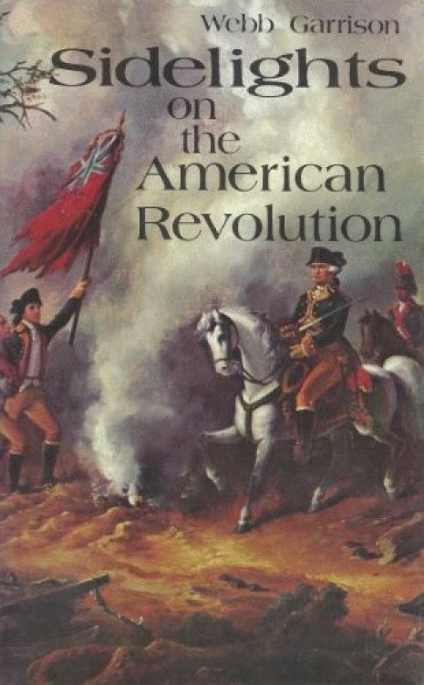 Sidelights on the American Revolution
