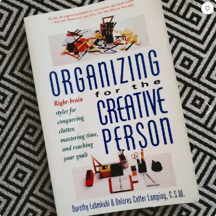 Organizing for the Creative Person: Right-Brain Styles for Conquering Clutter, Mastering Time, and Reaching Your Goals
