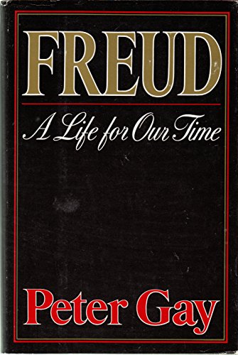 Freud: A Life for Our Time