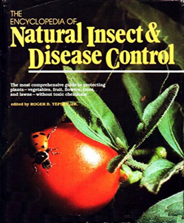 The Encyclopedia of Natural Insect and Disease Control