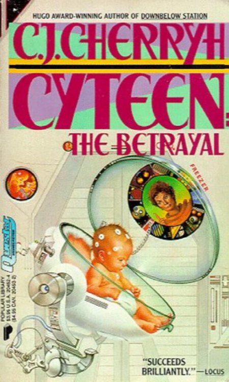 Cyteen: The Betrayal