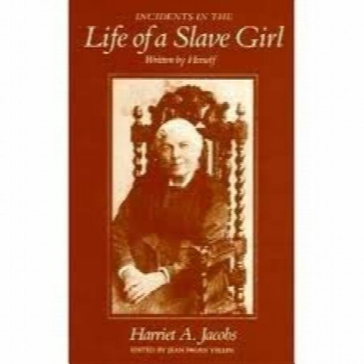 Incidents In the Life of a Slave Girl