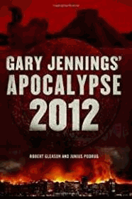 Apocalypse 2012: A Novel