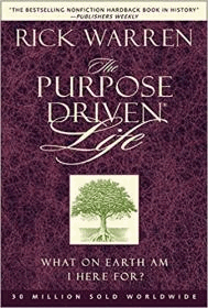 The Purpose Driven Life