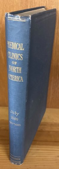 The Medical Clinics of North America; Volume 4, Number 1, July, 1920