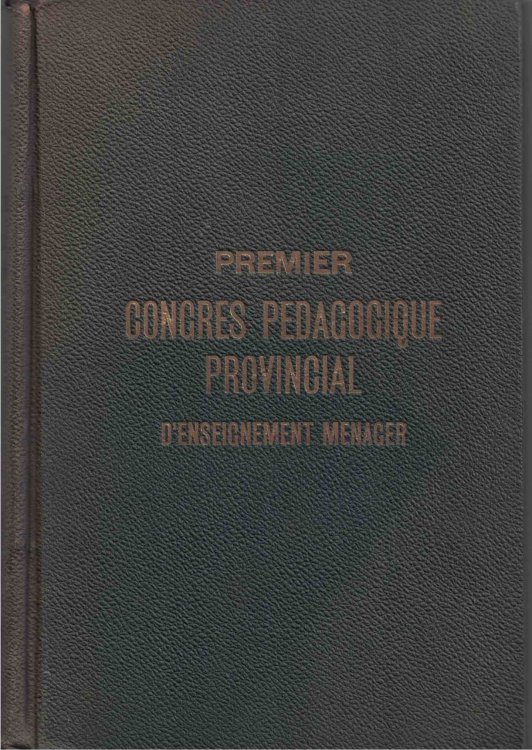 Premier Congres Pedagogique Provincial d'Enseignement Menager