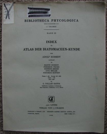 Index To Atlas Der Diatomaceen-Kunde [Bibliotheca Phycologica Band 10]