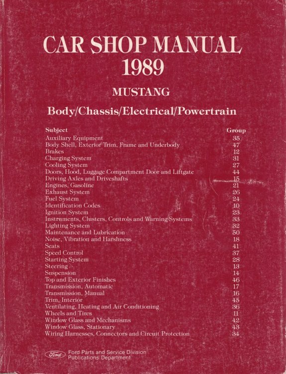 1989 Ford Mustang Car Shop Manual: Body/Chassis/Electrical/Powertrain