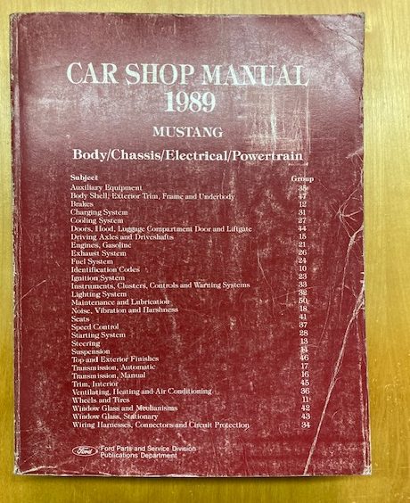 1989 Ford Mustang Car Shop Manual: Body/Chassis/Electrical/Powertrain