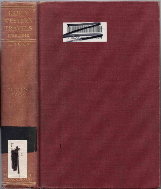 Early Western Travels: 1748-1846, Volume VIII: Including I. Voyages, Travels and Discoveries; II. A Pedestrious Tour of Four Thousand Miles, during The Winter and Spring of 1818.