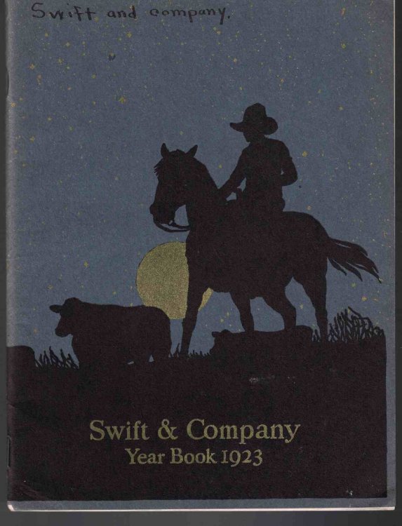 Swift & Company Year Book 1923 Covering the Activities of the Year 1922