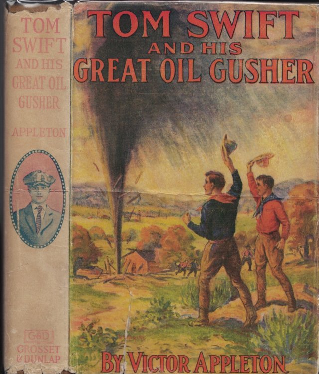 Tom Swift and His Great Oil Gusher