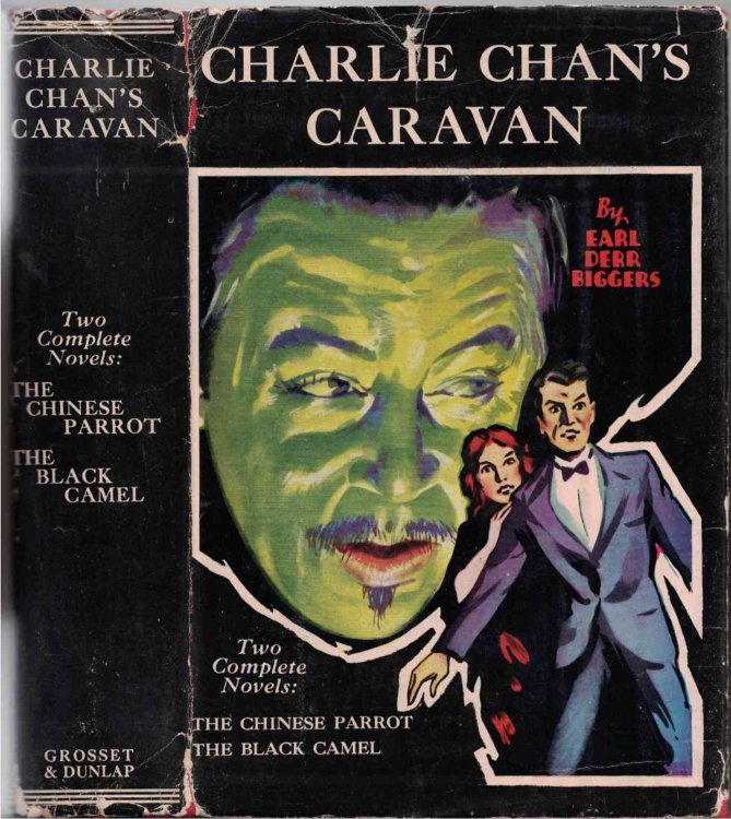 Charlie Chan's Caravan The Chinese Parrot; the Black Camel
