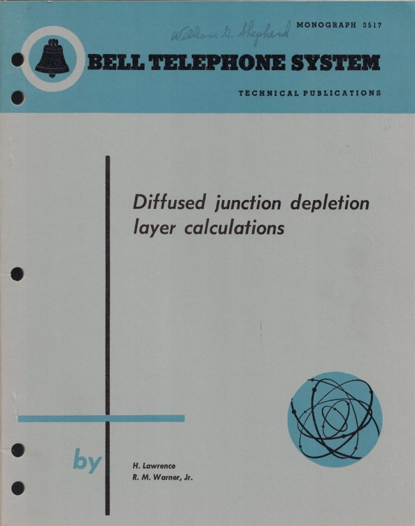 Diffused Junction Depletion Layer Calculations - Bell Telephone System Technical Publications: Monograph 3517