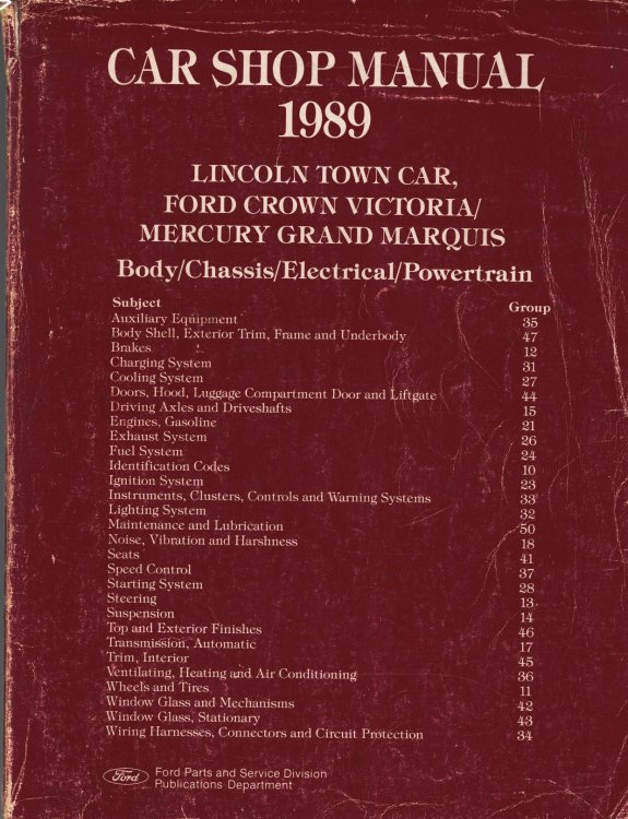 1989 Lincoln Town Car, Ford Crown Victoria / Mercury Grand Marquis Car Shop Manual: Body/Chassis/Electrical/Powertrain