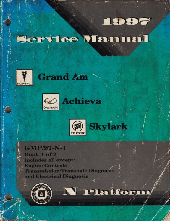1997 Pontiac Grand Am, Oldsmobile Achieva, Buick Skylark Service Manual: N Platform (2 volume set)