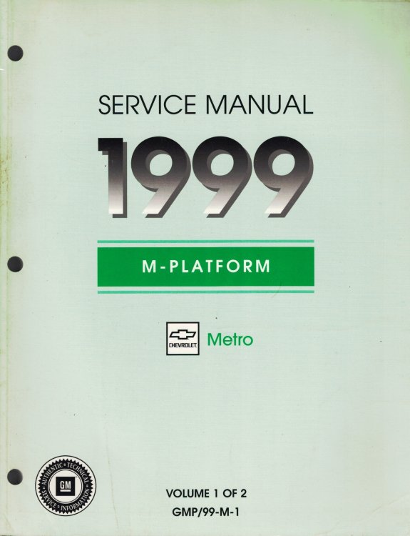 1999 M Platform - Chevrolet [Geo] Metro Service Manual (2 Volume Set)