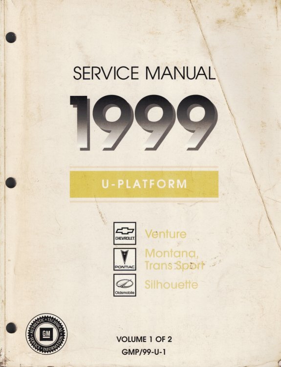 1999 U-Platform - Chevrolet Venture, Pontiac Montana, Trans Sport, Oldsmobile Silhouette Service Manual (2 Volume Set)