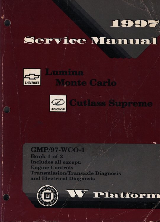 1997 W-Platform - Chevrolet Lumina and Monte Carlo, Oldsmobile Cutlass Supreme Service Manual (2 Volume Set)
