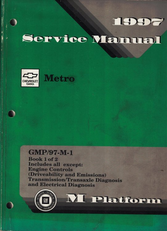 1997 M Platform - Chevrolet [Geo] Metro Service Manual (Volume 1 Only)