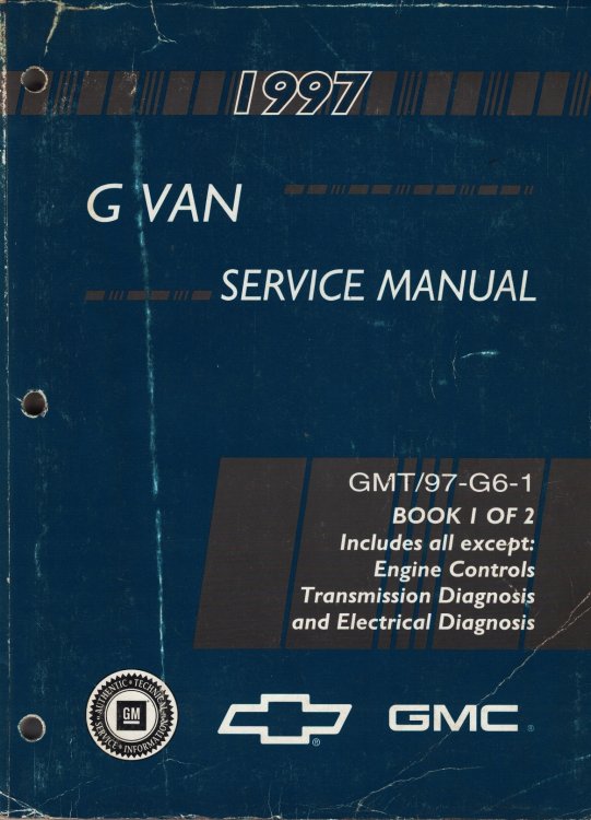 1997 Chevrolet and GMC G Van Service Manual (Volume 1 Only)