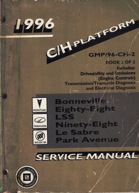 1996 C/H Platform - Pontiac Bonneville; Oldsmobile Eighty-Eight, LSS, Ninety-Eight; Buick Le Sabre, Park Avenue Service Manual (Volume 2 Only)
