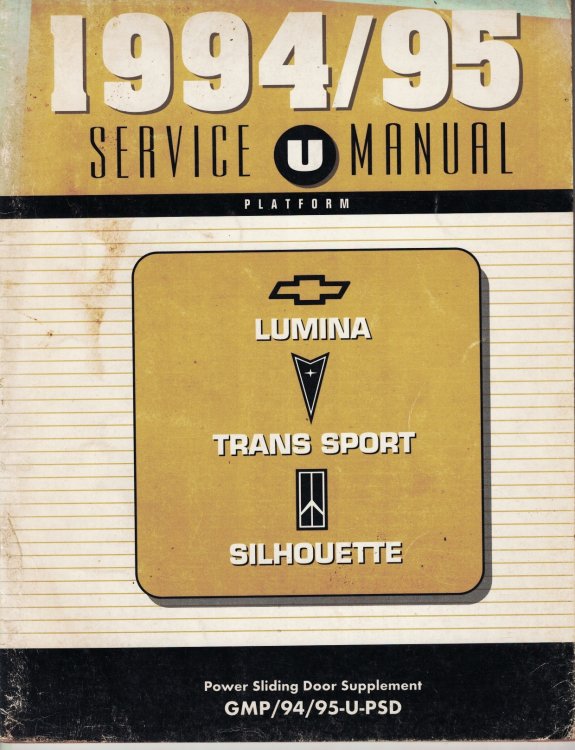1994/95 U-Platform - Chevrolet Lumina, Pontiac Trans Sport, and Oldsmobile Silhouette Service Manual Power Sliding Door Supplement [for 1994 and 1995 models]