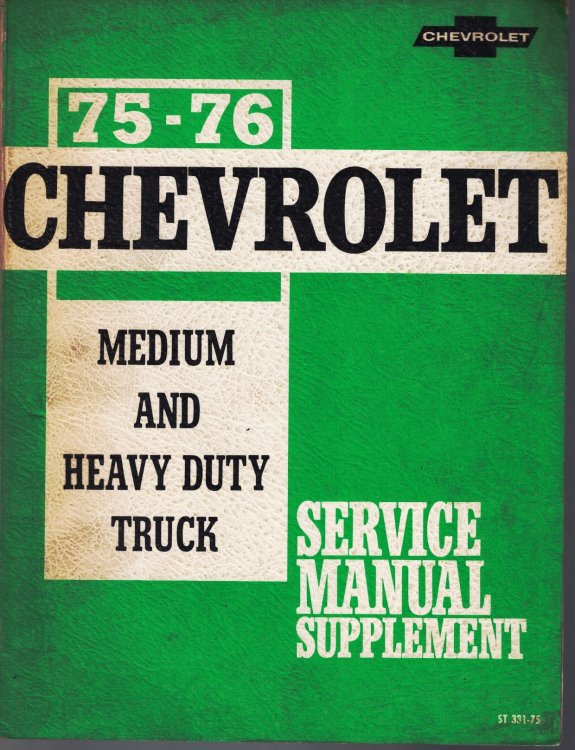 1975 & 1976 Chevrolet Medium and Heavy Duty Truck Service Manual Supplement - Series 40 thru 95 [Original]