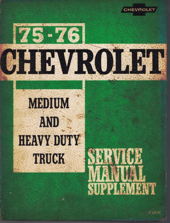 1975 & 1976 Chevrolet Medium and Heavy Duty Truck Service Manual Supplement - Series 40 thru 95 [Original]