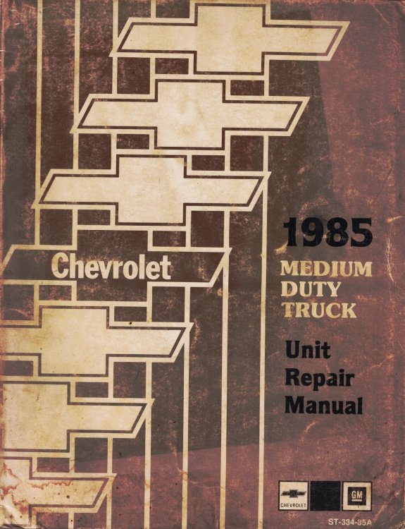 1985 Chevrolet Medium Duty Truck Unit Repair Manual - Covering Medium Duty Trucks Except Steel Tilt Cab Models [Original Service Manual]