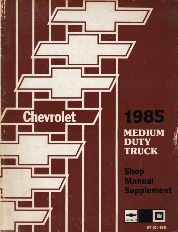 1985 Chevrolet Medium Duty Truck Shop Manual Supplement (Except Steel Tilt Cab) [Original Service Manual]