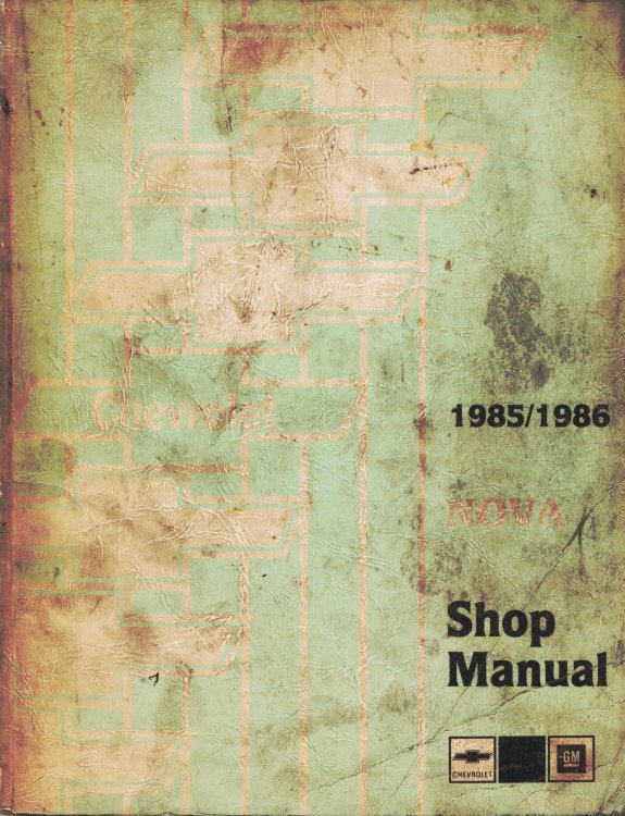 1985 / 1986 Chevrolet Nova Shop Manual [Service Manual]