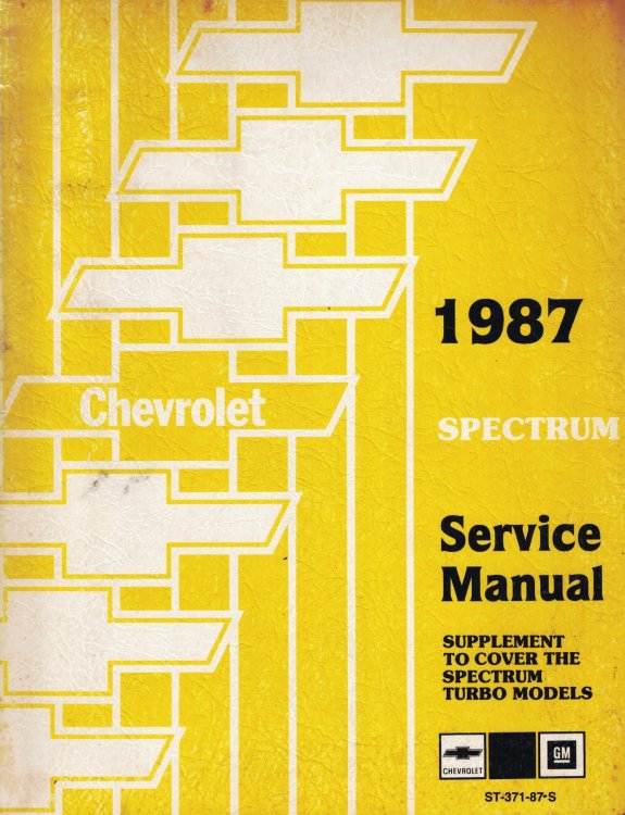 Image for 1987 Chevrolet Spectrum Service Manual - Supplement to Cover the Spectrum Turbo Models 1987 Chevrolet Spectrum Service Manual - Supplement to Cover the Spectrum Turbo Models