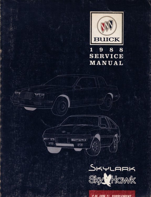 Image for 1988 Buick Skylark, SkyHawk - 2.0L (VIN 1) Service Manual Supplement 1988 Buick Skylark, SkyHawk - 2.0L (VIN 1) Service Manual Supplement