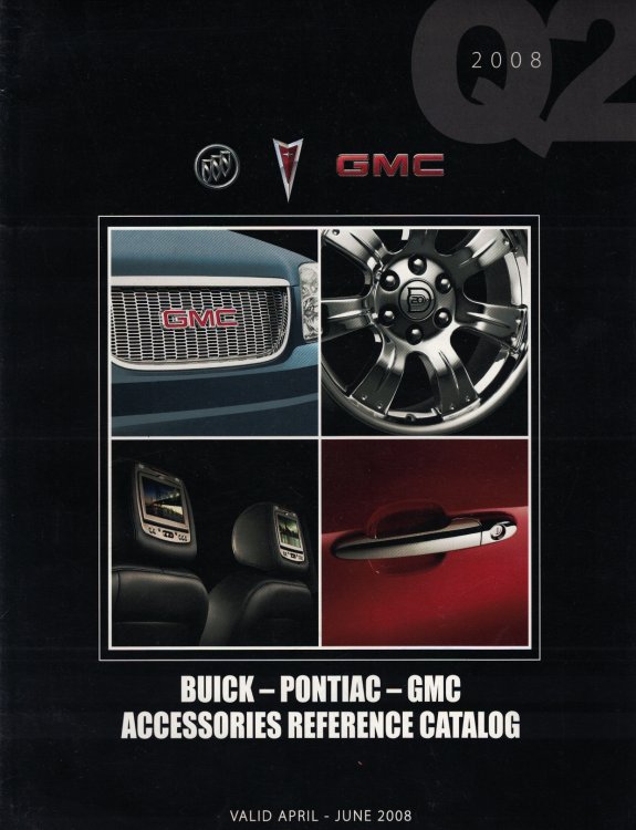 2008 Second Quarter (Q2) Buick - Pontiac - GMC Accessories Reference Catalog