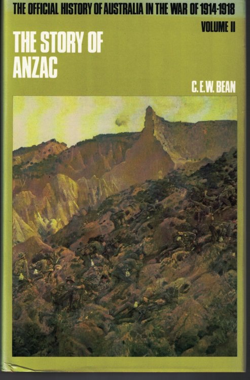 The Story of Anzac: From 4 May, 1915, to the Evacuation of the Gallipoli Peninsula