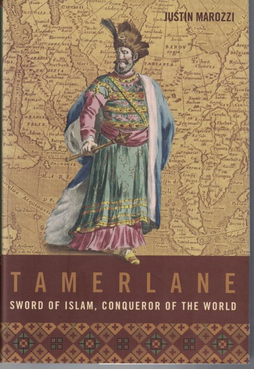 Image for Tamerlane Sword of Islam, Conqueror of the World Tamerlane Sword of Islam, Conqueror of the World