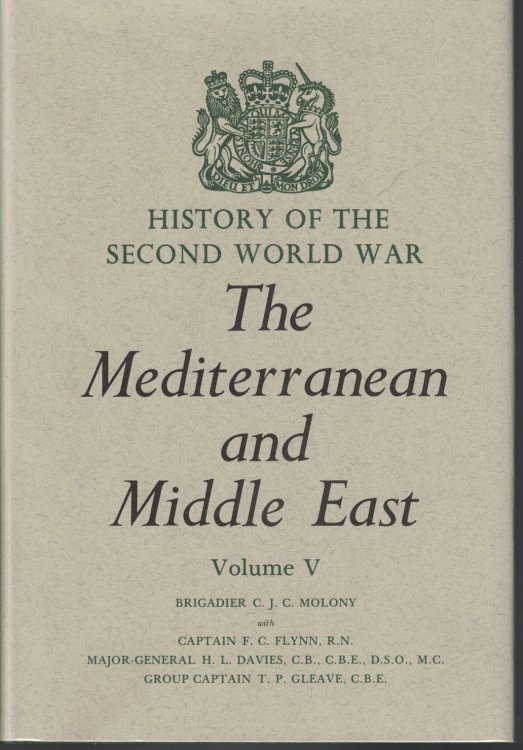 The Mediterranean and Middle East, Volume V [5]: The Campaign in Sicily 1943 and The Campaign in Italy, 3rd September 1943 to 31st March 1944 [History of the Second World War - United Kingdom Military Series]