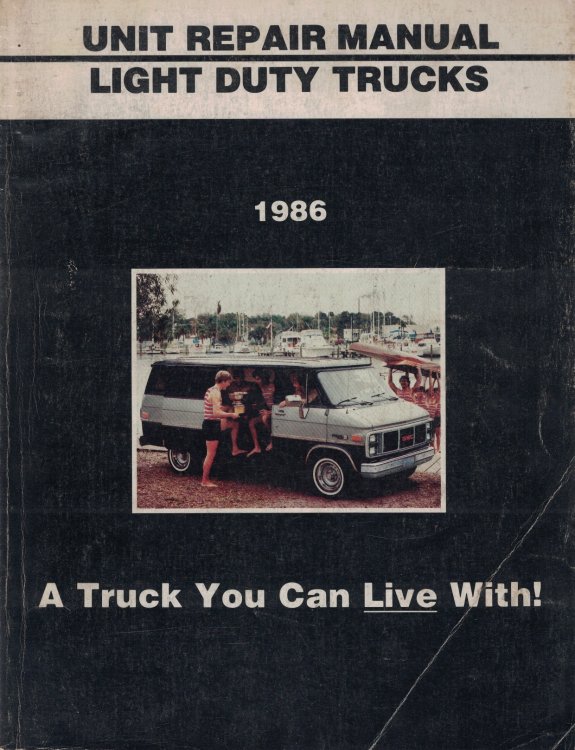 1986 GMC Light Duty Truck Unit Repair Manual [Original Service Manual]