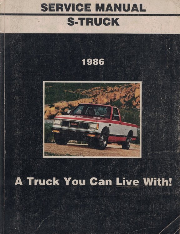 1986 GMC Light Duty Truck Service Manual: S-Truck Models [Original Service Manual]