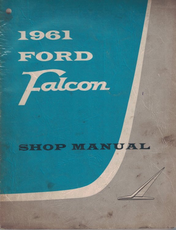 1961 Ford Falcon Shop Manual [Original Service Manual]