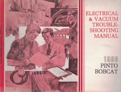 1980 Ford Pinto, Mercury Bobcat Electrical and Vacuum Troubleshooting Manual (EVTM)
