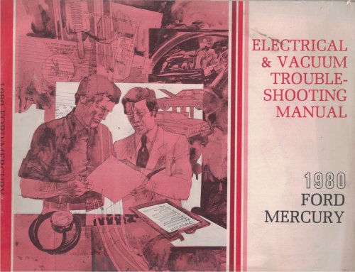 1980 Ford / Mercury Electrical and Vacuum Troubleshooting Manual (EVTM)