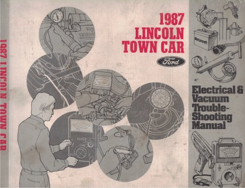 1987 Ford Lincoln Town Car Electrical & Vacuum Troubleshooting Manual (EVTM)