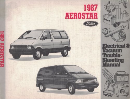 1987 Ford Aerostar Electrical & Vacuum Troubleshooting Manual (EVTM)
